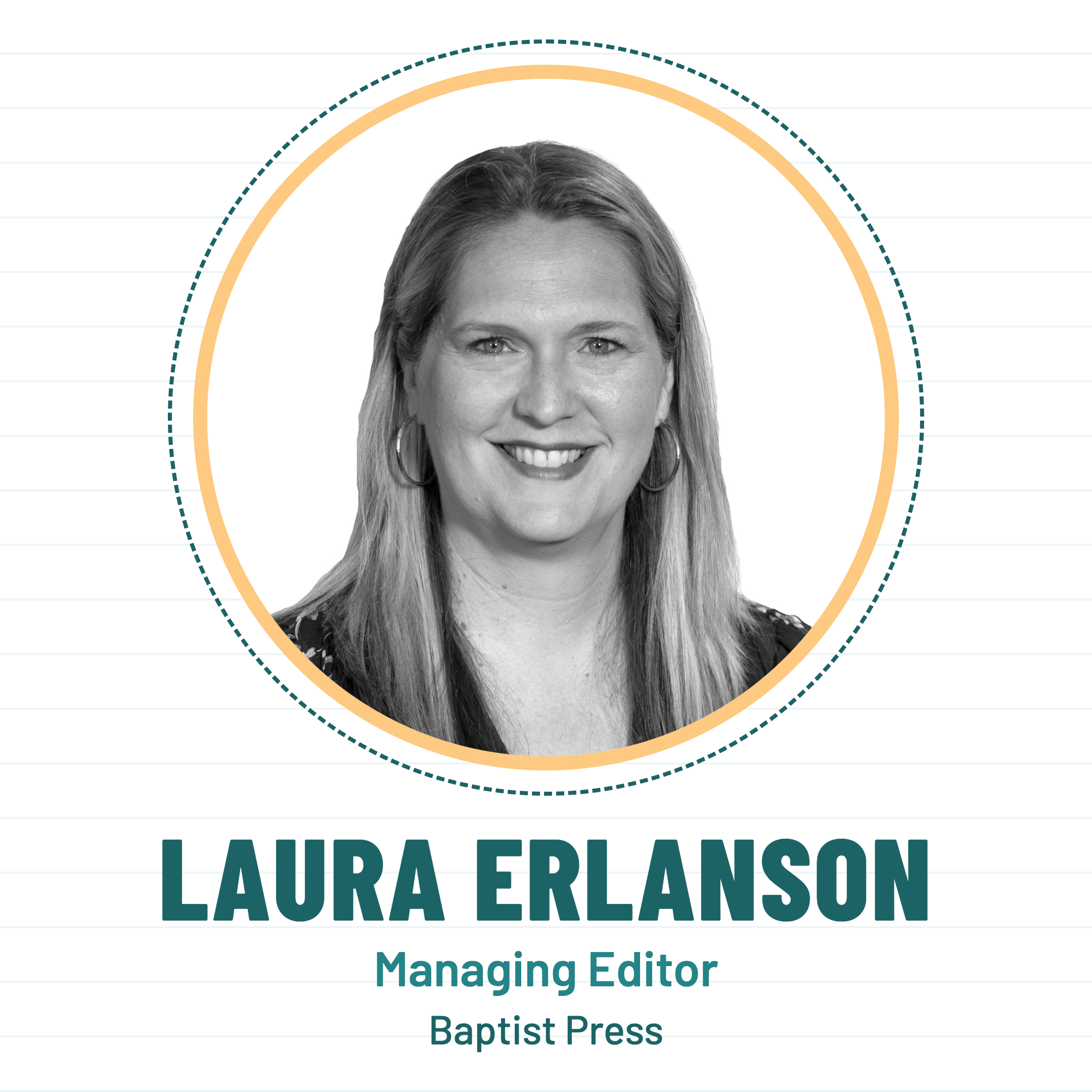 Laura Erlanson, Managing Editor, Baptist Press